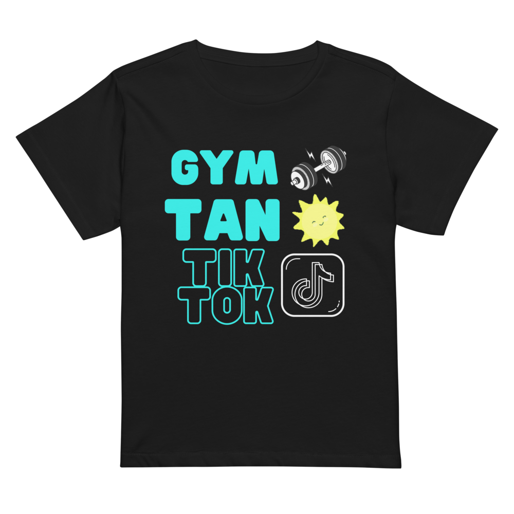 "Gym Tan TikTok!"  Women's Tee