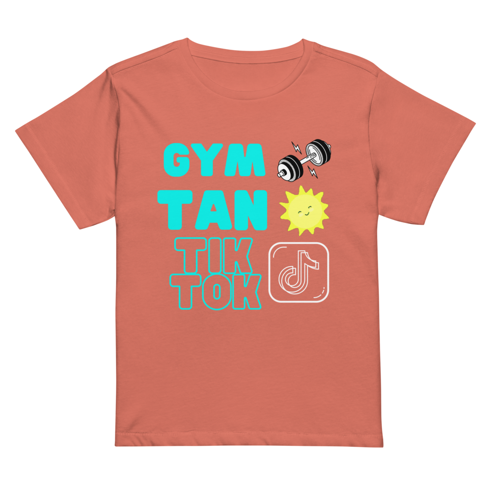 "Gym Tan TikTok!"  Women's Tee